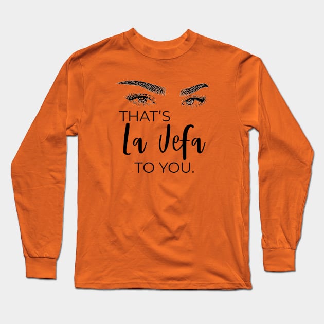 La Jefa Long Sleeve T-Shirt by Garcia Goodies